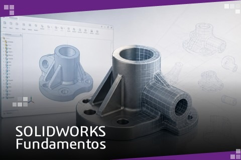 SOLIDWORKS Fundamentos 2h 35min