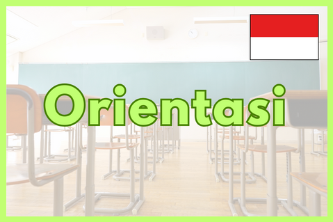 【 ID 】Orientasi (IDN-b)