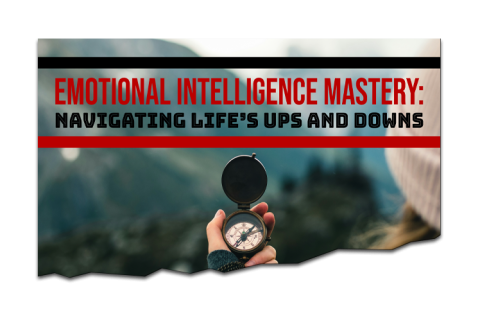 Emotional Intelligence Mastery (LDR-0060)
