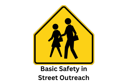 Basic Safety in Street Outreach