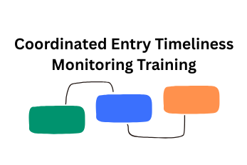 02.26.2026 Coordinated Entry Timeliness Monitoring Training (Session #2)