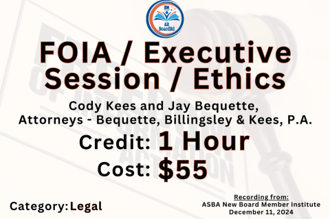 FOIA, Executive Session, Ethics (205)