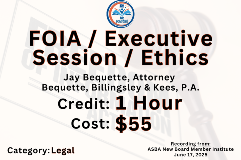 Summer 2025: FOIA / Executive Session / Ethics (210)