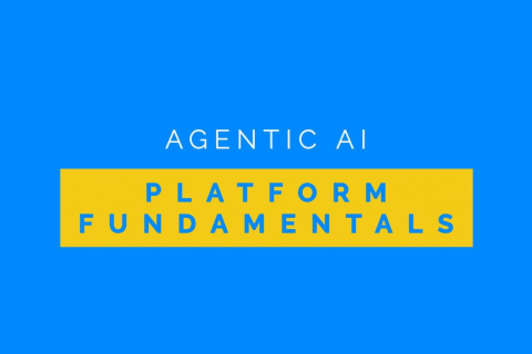 Agentic-AI Platform Fundamentals (AGAI101)