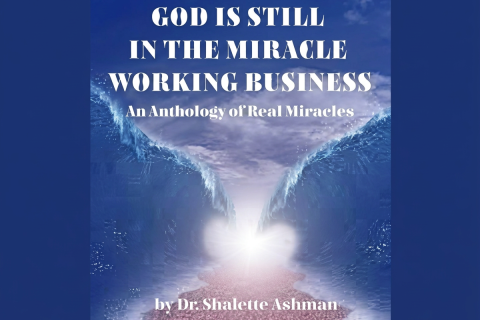 God is Still in the Miracle Working Business
