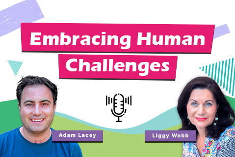 Embracing Human Challenges  with Liggy Webb (AY008)