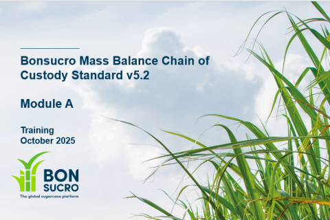 Module A - Bonsucro Mass Balance Chain of Custody Standard v5.2 - Operators