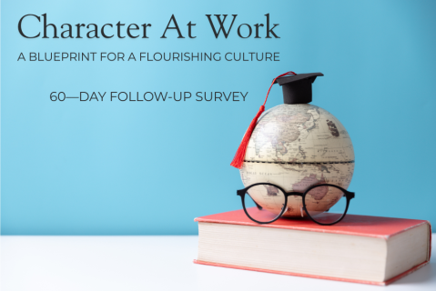 Character at Work— 60-Day Reflection