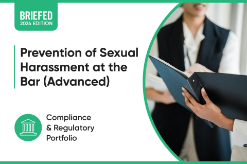 Prevention of Sexual Harassment at the Bar (Advanced)