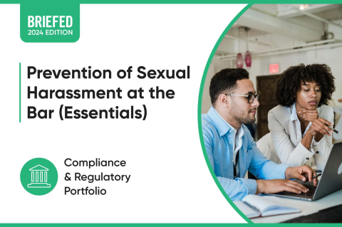 Prevention of Sexual Harassment at the Bar (Essentials)