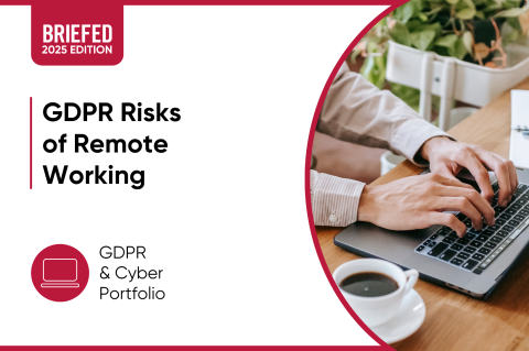 GDPR Risks of Remote Working 2025