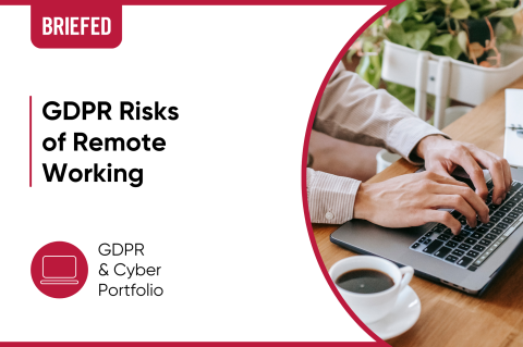 GDPR Risks of Remote Working