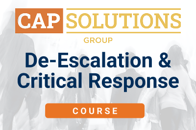 De-Escalation & Behavioral Response