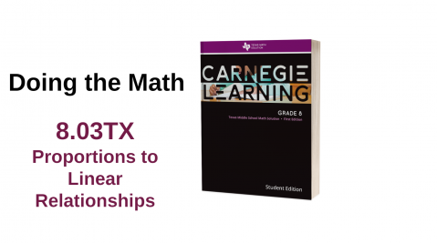 8.03TX Proportions to Linear Relationships (dtm-8.03-tx)