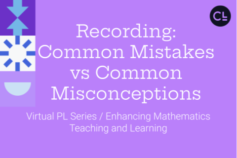 Recording: Common Mistakes vs Common Misconceptions (M-S-126)