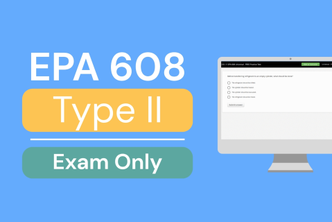 CS1.09 EPA 608 Type II Final Exam ONLY