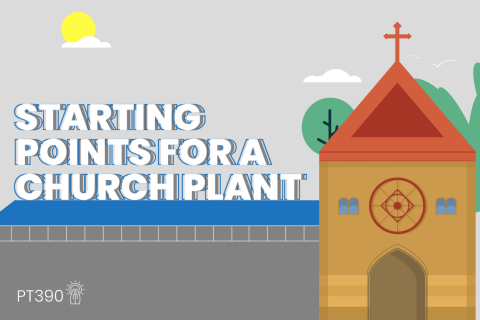 Starting Points For A Church Plant - Dr. Stacey Remus (PT390)