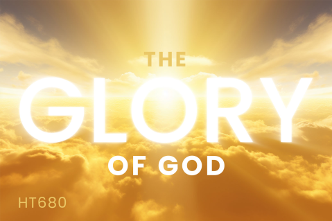 The Glory of God - Dr. John Shiver (HT680)