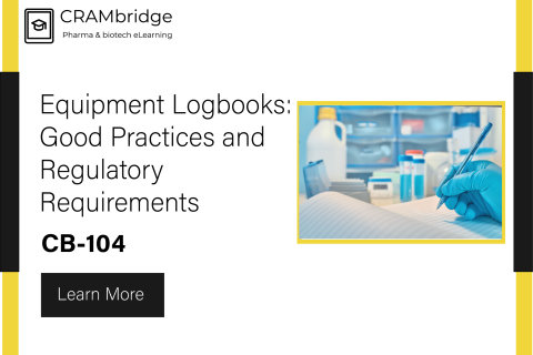 Equipment Logbooks: Regulatory Expectations and Practice (CB-104-25v1)