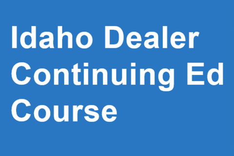 Idaho Dealer Continuing Ed Course