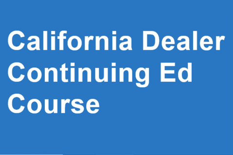 California Dealer Continuing Education Course