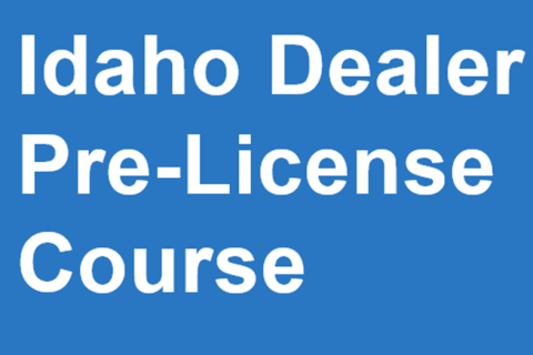Idaho Dealer Pre-License Course