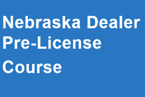 Nebraska Dealer Pre-License Course