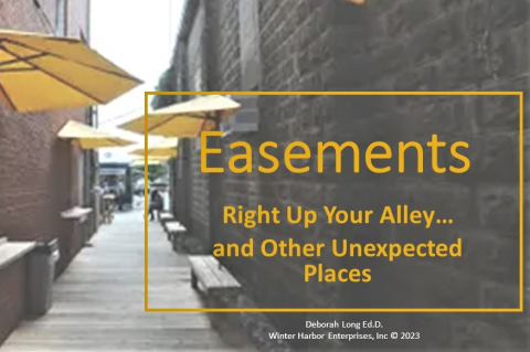 Easements: Right Up Your Alley…and Other Unexpected Places (24/25)