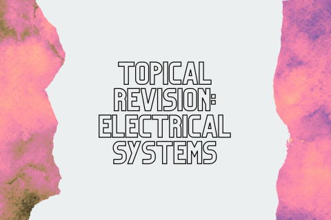 6C3 - Revision: Electrical Systems (S6C3)
