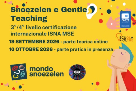 Snoezelen e Gentle Teaching  - Corso Specialistico 3/4 Livello ISNA MSE - SETTEMBRE 2026 (A10)