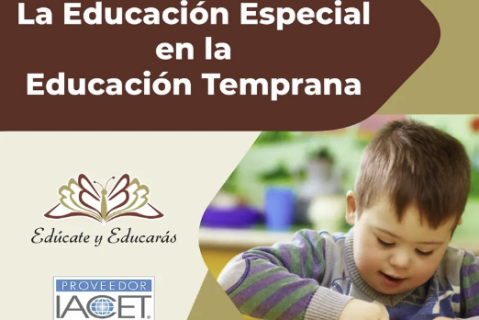 CERTIFICACIÓN LA EDUCACIÓN ESPECIAL EN LA EDUCACIÓN TEMPRANA