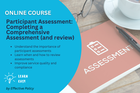 Participant Assessment: Completing a Comprehensive Assessment (and review) (WEB-206)