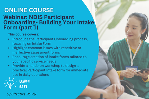 Webinar: NDIS Participant Onboarding- Building Your Intake Form (part 1) (WEB-207)