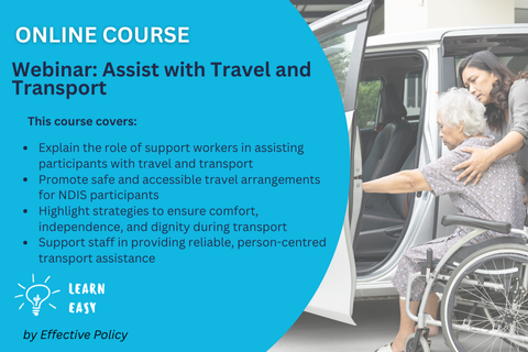 Webinar: Assist with Travel and Transport (WEB-304)
