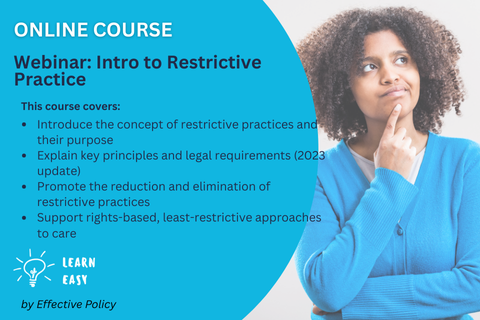 Webinar: Intro to Restrictive Practice (WEB-303)
