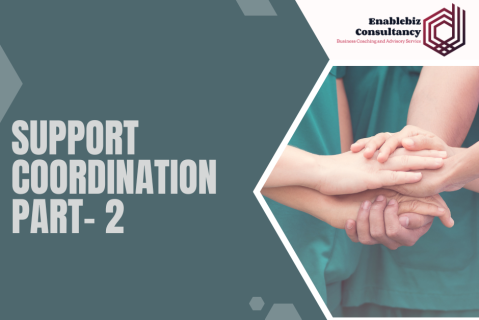 Support Coordination Part 2