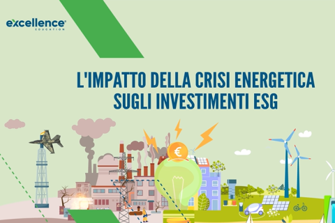 L’impatto della crisi energetica sugli investimenti ESG