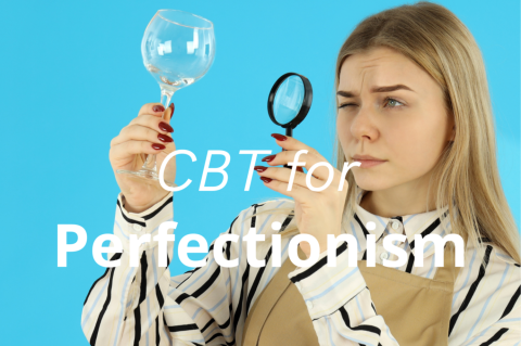 CBT For Perfectionism (3 CEs)