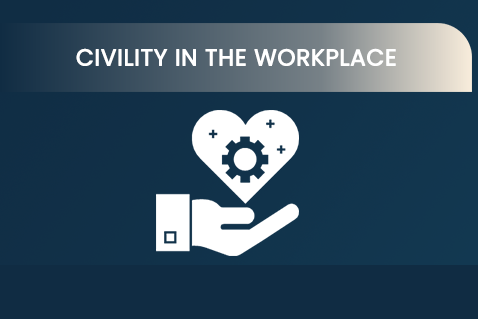 Civility in the Workplace