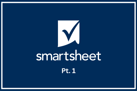 Smartsheet Guide (Pt.1) (ORNT0001)