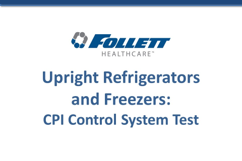 Upright Refrigerators and Freezers, CPI Control System Service Test (Uprights Test 002)