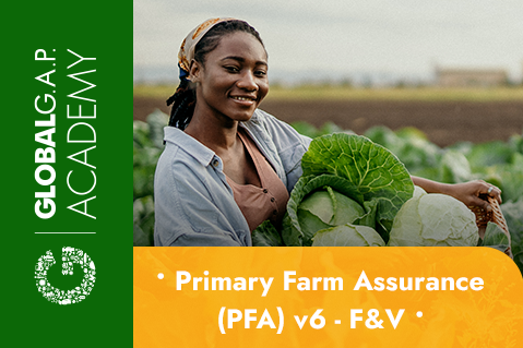 Primary Farm Assurance (PFA) v6 - F&V | Self-Paced Course (01-1704-25)