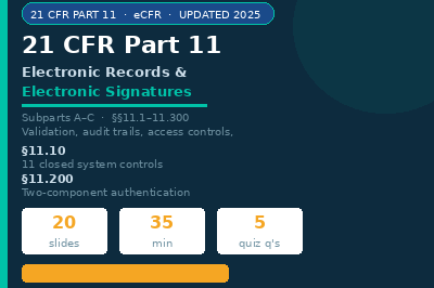 21 CFR Part 11 Electronic Records and Electronic Signatures