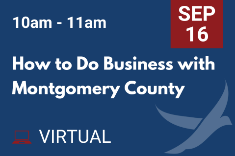 SEPT 16 How to Do Business with Montgomery County (20250916)