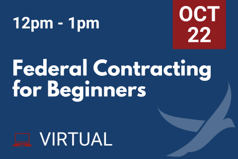 OCT 22 Federal Contracting for Beginners (20251022)