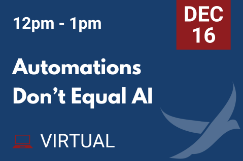 DEC 16 Automations Don't Equal AI (20251216)