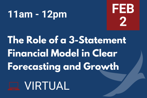 FEB 2 The Role of a 3-Statement Financial Model in Clear Forecasting and Growth (20260202)
