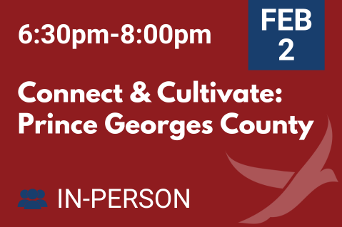FEB 2 Connect & Cultivate [Prince Georges County] (20260202.)