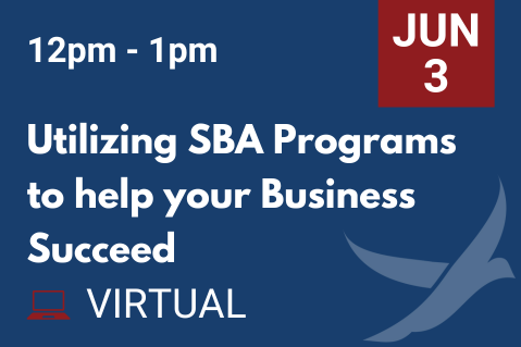 JUNE 3 Utilizing SBA Programs to help your Business Succeed (20260603)