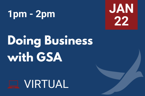 JAN 22 Doing Business with GSA (20260122)
